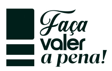 faca valer a pena